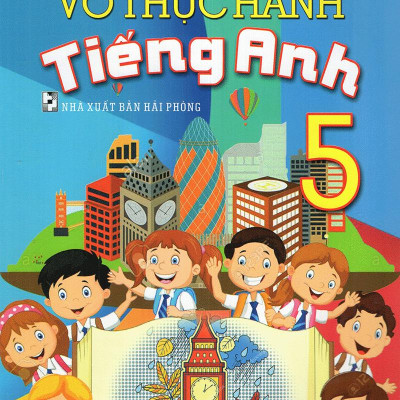 Vở Thực Hành Tiếng Anh Lớp 5