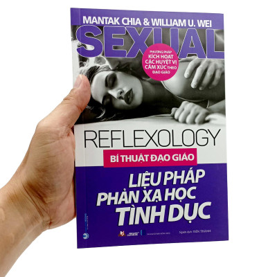 Bí Thuật Đạo Giáo - Liệu Pháp Phản Xạ Học Tình Dục (Tái Bản 2023)