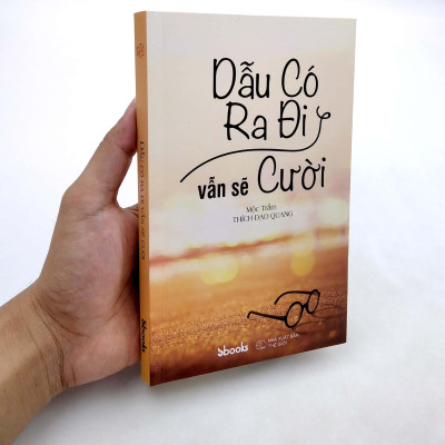 Dẫu Có Ra Đi Vẫn Sẽ Cười