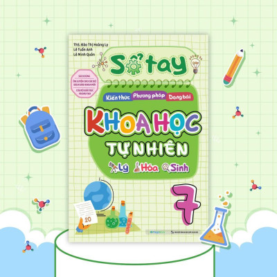 Sách - Sổ Tay Kiến Thức - Phương Pháp - Dạng Bài Khoa Học Tự Nhiên Lý - Hóa - Sinh Lớp 7 - Megabook