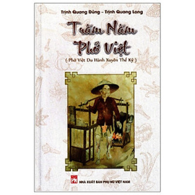 Trăm Năm Phở Việt (PN)