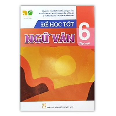 Sách - Để học tốt Ngữ Văn 6 tập 1 ( Kết nối tri thức )