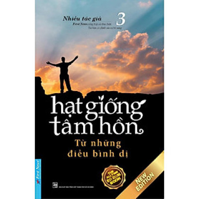 Sách Hạt Giống Tâm Hồn 3 (Khổ Lớn) - First News