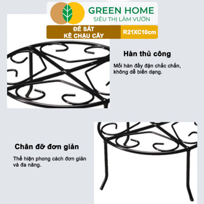 Đế Kê Chậu Cây Greenhome, R21xc10cm, Bằng Sắt Sơn Tĩnh Điện, Màu Đen, Uốn Mỹ Nghệ, Bền, Đẹp, Nhiều Hình Dạng Lựa Chọn