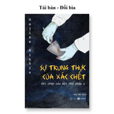Sách - Sự Trung Thực Của Xác Chết - Ghi Chép Của Một Pháp Y - Thái Hà Books