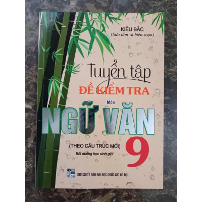 Sách - Tuyển Tập Đề Kiểm Tra Môn Ngữ Văn 9 Bồi Dưỡng Học Sinh Giỏi (HA-MK1)