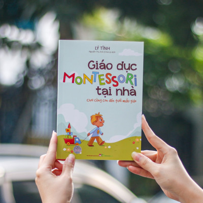 Sách: Giáo Dục Motessori Tại Nhà