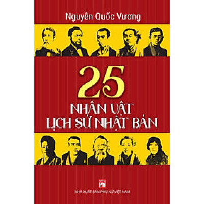Sách - 25 Nhân Vật Lịch Sử Nhật Bản - NXB Phụ Nữ