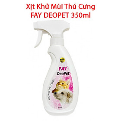 Xịt Khử Mùi Khử Khuẩn Cho Thú Cưng Chó Mèo Fay DeoPet 350ml