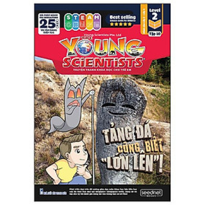 The Young Scientists - Truyện Tranh Khoa Học Cho Trẻ Em - Level 2 - Tập 10 - Tảng Đá Cũng Biết “Lớn Lên”!