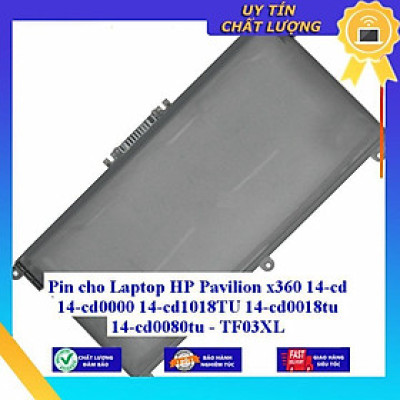 Pin cho Laptop HP Pavilion x360 14-cd 14-cd0000 14-cd1018TU 14-cd0018tu 14-cd0080tu TF03XL - Hàng Nhập Khẩu New Seal