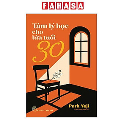 Sách - Tâm Lý Học Cho Lứa Tuổi 30