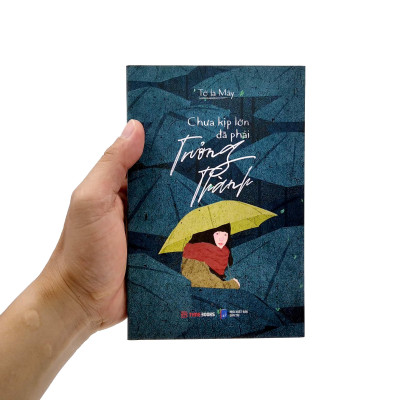 Chưa Kịp Lớn Đã Phải Trưởng Thành (Tái Bản 2022)