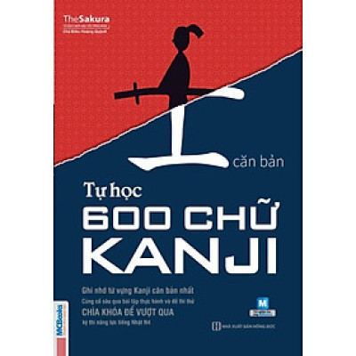 Sách - Tự Học 600 Chữ Kanji Căn Bản - MCBooks