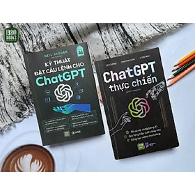 Sách - Kỹ Thuật Đặt Câu Lệnh Cho Chat GPT + Chat GPT Thực Chiến - Combo 2 Cuốn - 1980 Books