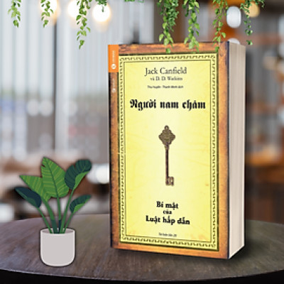 Người nam châm - Jack Canfield - NXB Lao động Xã hội