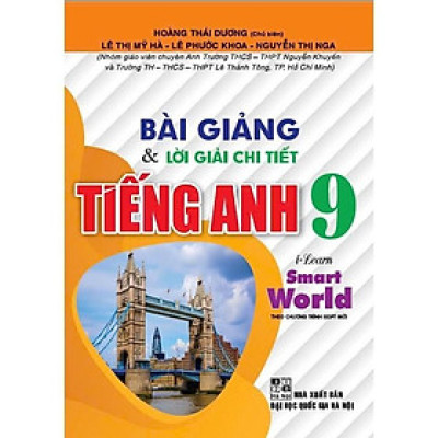 Bài giảng & lời giải chi tiết tiếng anh 9 (bám sát sgk i-learn smart world) - HA