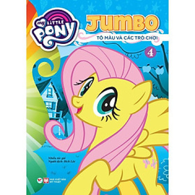Sách - My Little Pony - Jumbo Tô Màu Và Các Trò Chơi 4 - Tân Việt Books