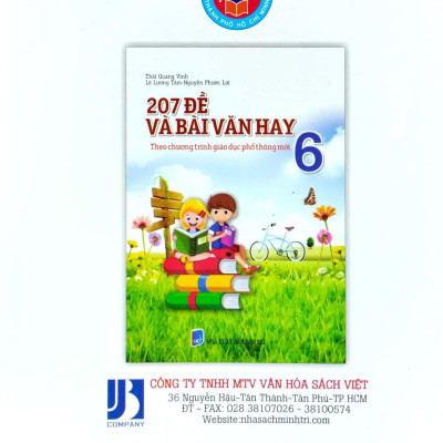 207 Đề Và Bài Văn Hay 6 (Theo Chương Trình Giáo Dục Phổ Thông Mới)