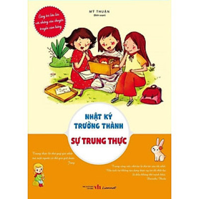 Nhật Ký Trưởng Thành - Sự Trung Thực