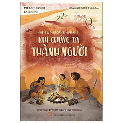 Khi Chúng Ta Thành Người