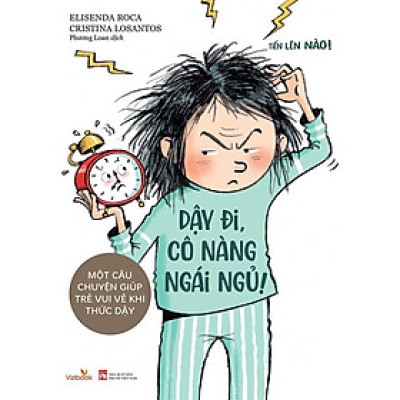 Dậy Đi, Cô Nàng Ngái Ngủ!