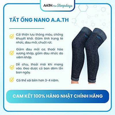 Tất Vớ nano A.A.TH Nhật giãn tĩnh mạch, đau nhức mỏi chân chuột rút