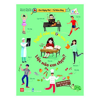 Nghề Nào Chọn Em? Việc Nào Em Chọn?