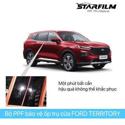 Ford Territory 2023 PPF TPU bảo vệ chống xước trụ bóng STARFILM