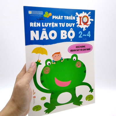 Phát Triển IQ Rèn Luyện Tư Duy Não Bộ 2- 4 Tuổi: Khả Năng Quan Sát Và Ghi Nhớ