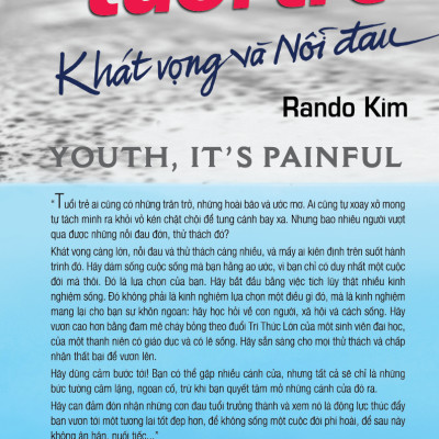 Tuổi Trẻ Khát Vọng Và Nỗi Đau (Tái Bản)