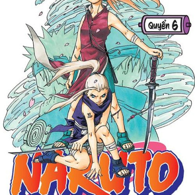 Sách - Naruto - Tập 6 - Quyết Tâm Của Sakura!! (Tái Bản 2025)