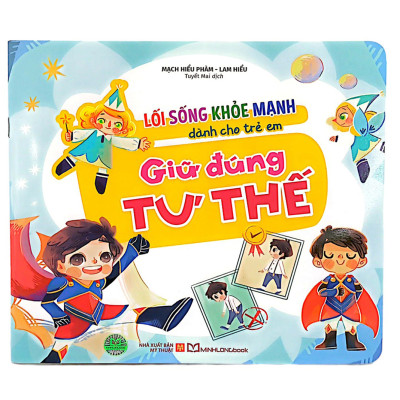 Lối Sống Khỏe Mạnh Dành Cho Trẻ Em - Giữ Đúng Tư Thế