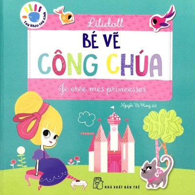 Tay Khéo Tay Xinh - Vẽ Công Chúa