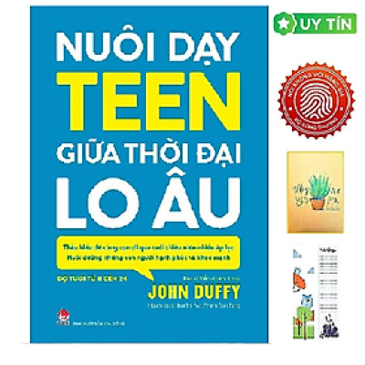 Nuôi Dạy Teen Giữa Thời Đại Lo Âu (Tặng Kèm Bookmark CÚ MÈO + SỔ TAY XƯƠNG RỒNG)