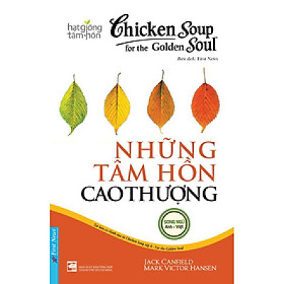 Sách Chicken Soup For The Soul: Những Tâm Hồn Cao Thượng - First News