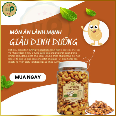 HẠT ĐIỀU RANG TỎI ỚT TÂN LỘC PHÁT COMBO 1KG- MỖI HŨ 500G