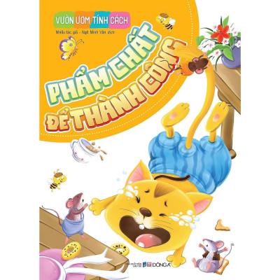 Sách - Vườn Ươm Tính Cách - Phẩm Chất Để Thành Công - Đông A