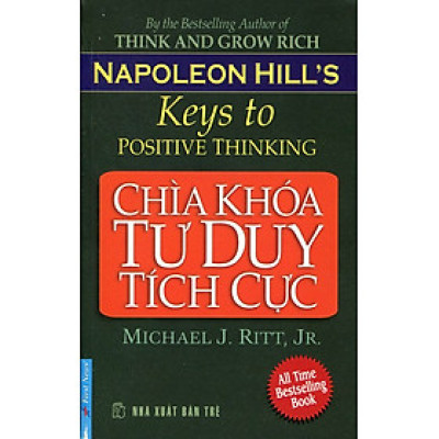 Chìa Khóa Tư Duy Tích Cực (Tái Bản 2015)